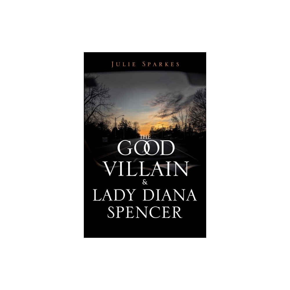 Produktbild för The Good Villain and Lady Diana Spencer (häftad, eng)