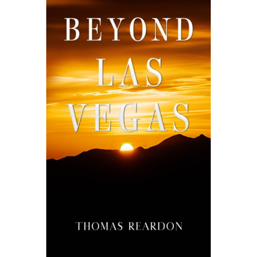 Pegasus Elliot Mackenzie Publishers Beyond Las Vegas (häftad, eng)