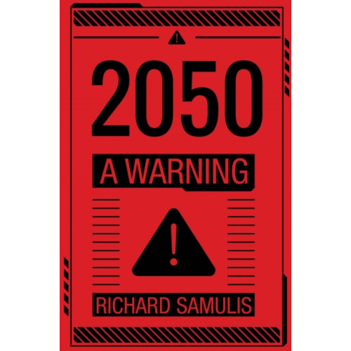 Pegasus Elliot Mackenzie Publishers 2050: A Warning (häftad, eng)