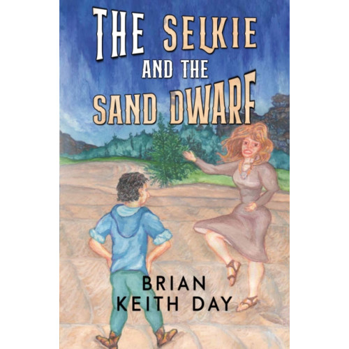 Pegasus Elliot Mackenzie Publishers The Selkie and the Sand Dwarf (häftad, eng)