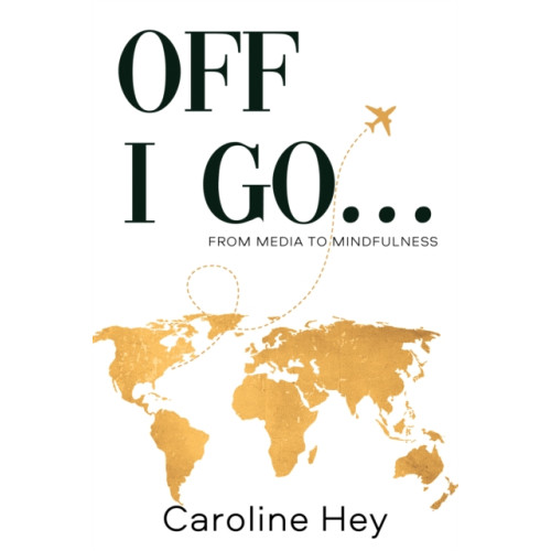 Pegasus Elliot Mackenzie Publishers Off I Go... (häftad, eng)