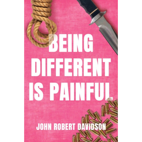 Pegasus Elliot Mackenzie Publishers Being Different is Painful (häftad, eng)