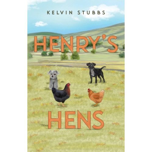 Pegasus Elliot Mackenzie Publishers Henry's Hens (häftad, eng)