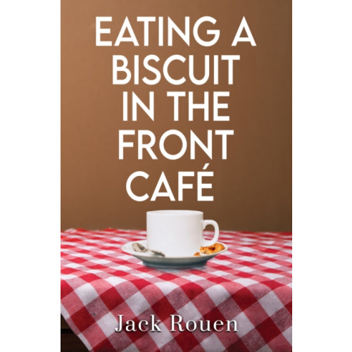 Pegasus Elliot Mackenzie Publishers Eating A Biscuit In The Front Cafe (häftad, eng)