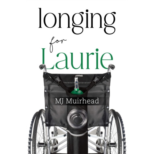 Pegasus Elliot Mackenzie Publishers Longing for Laurie (häftad, eng)