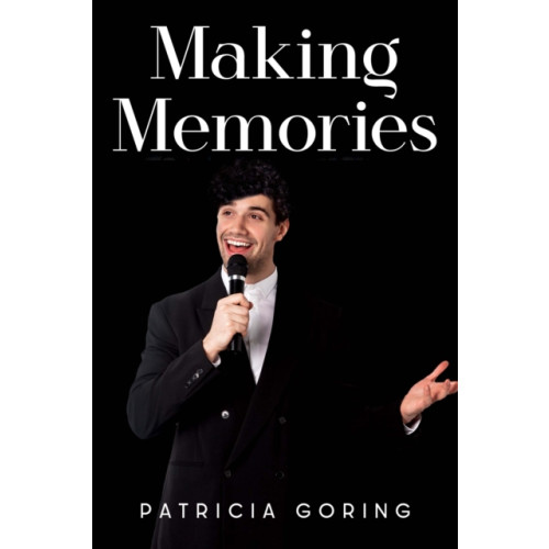 Pegasus Elliot Mackenzie Publishers Making Memories (häftad, eng)