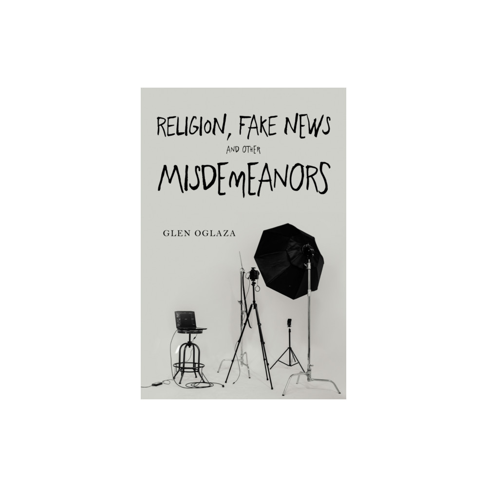 Produktbild för Religion, Fake News and other Misdemeanors (häftad, eng)