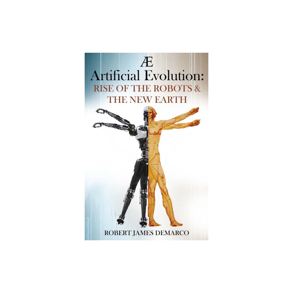 Produktbild för AE Artificial Evolution: Rise of the Robots & The New Earth (häftad, eng)