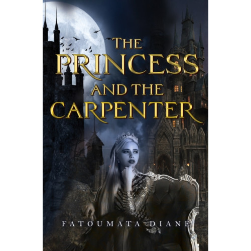 Pegasus Elliot Mackenzie Publishers The Princess and the Carpenter (häftad, eng)