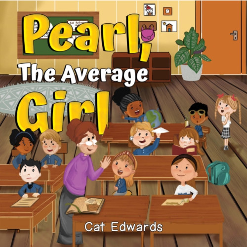 Pegasus Elliot Mackenzie Publishers Pearl, The Average Girl (häftad, eng)