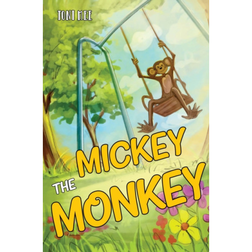 Pegasus Elliot Mackenzie Publishers Mickey The Monkey (häftad, eng)