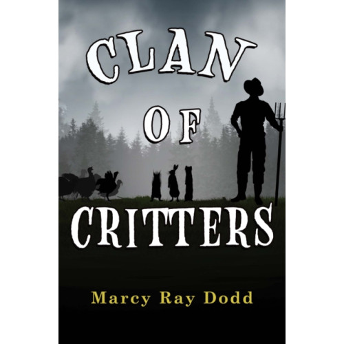 Pegasus Elliot Mackenzie Publishers Clan of Critters (häftad, eng)