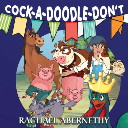 Pegasus Elliot Mackenzie Publishers Cock-a-doodle-don't (häftad, eng)