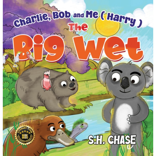 Pegasus Elliot Mackenzie Publishers Charlie, Bob and Me ( Harry ) The Big Wet (häftad, eng)