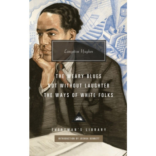 Everyman Not Without Laughter, The Ways of White Folks, The Weary Blues (inbunden, eng)