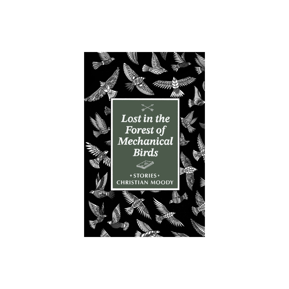 Produktbild för Lost in the Forest of Mechanical Birds (häftad, eng)
