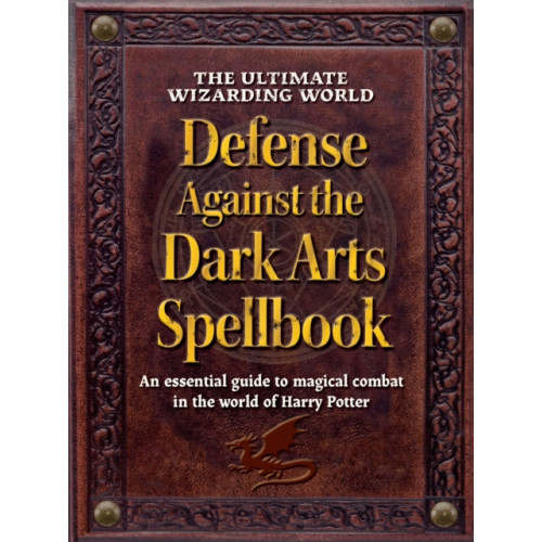 Media Lab Books The Ultimate Wizarding World Defense Against the Dark Arts Spellbook (inbunden, eng)
