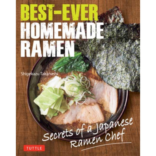 Tuttle Publishing Best-Ever Homemade Ramen (inbunden, eng)