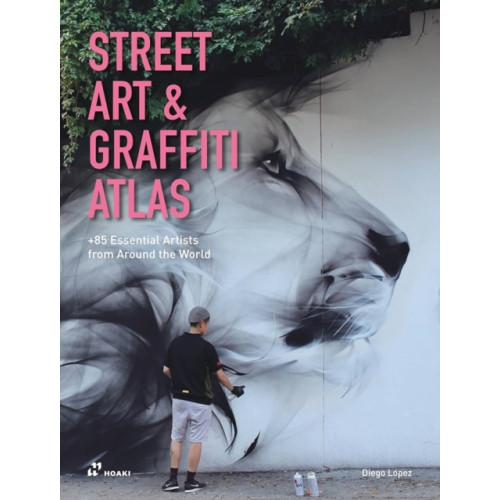 Hoaki Books S.L. Street Art & Graffiti Atlas (inbunden, eng)