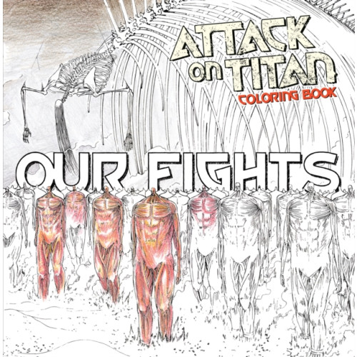 Kodansha America, Inc Attack on Titan Coloring Book 2: Our Fights (häftad, eng)