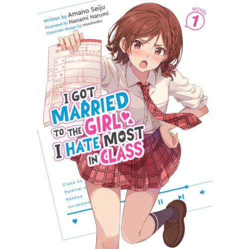Seven Seas Entertainment, LLC I Got Married to the Girl I Hate Most in Class (Light Novel) Vol. 1 (häftad, eng)