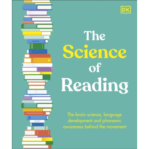 Dorling Kindersley Ltd The Science of Reading (inbunden, eng)