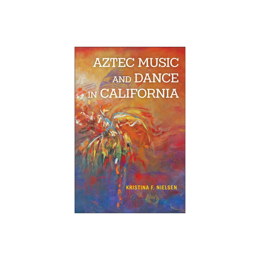 Produktbild för Aztec Music and Dance in California (häftad, eng)