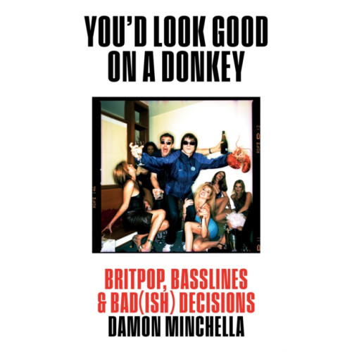 Backstage Books You'd Look Good On A Donkey (häftad, eng)