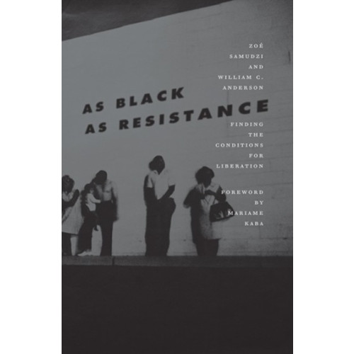 AK Press As Black as Resistance (häftad, eng)