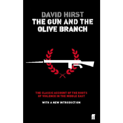 Faber & Faber The Gun and the Olive Branch (häftad, eng)