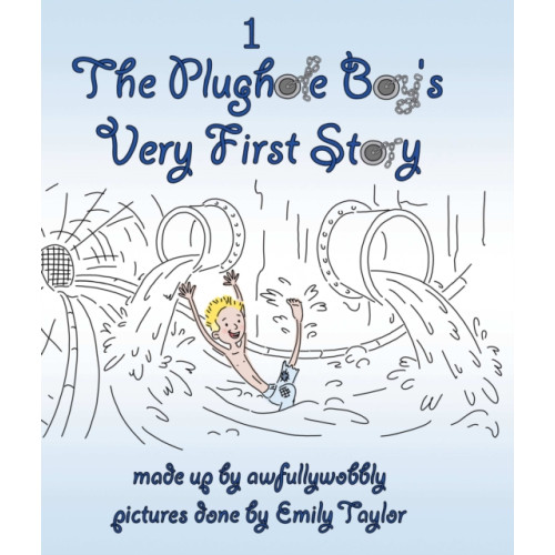 New Generation Publishing The Plughole Boy's Very First Story (häftad, eng)