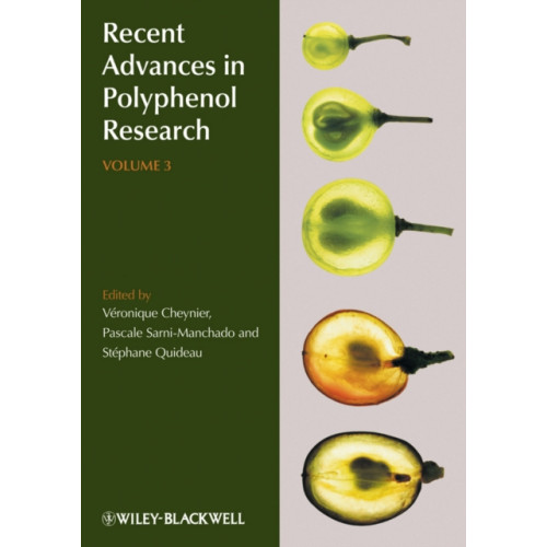 John Wiley And Sons Ltd Recent Advances in Polyphenol Research, Volume 3 (inbunden, eng)