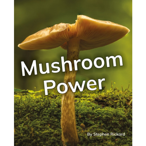Ransom Publishing Mushroom Power (häftad, eng)