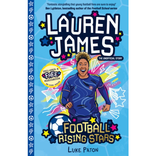 Sweet Cherry Publishing Football Rising Stars: Lauren James (häftad, eng)