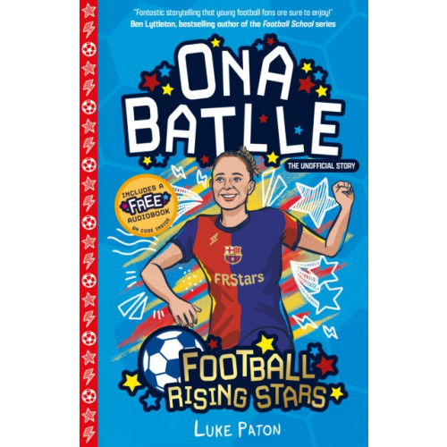 Sweet Cherry Publishing Football Rising Stars: Ona Batlle (häftad, eng)