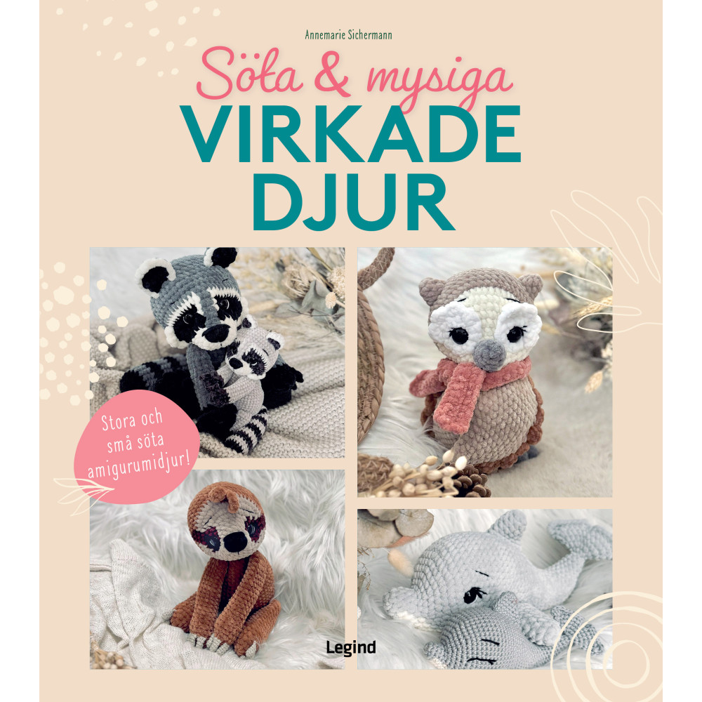 Produktbild för Söta och mysiga virkade djur : Stora och små söta amigurumidjur! (inbunden)