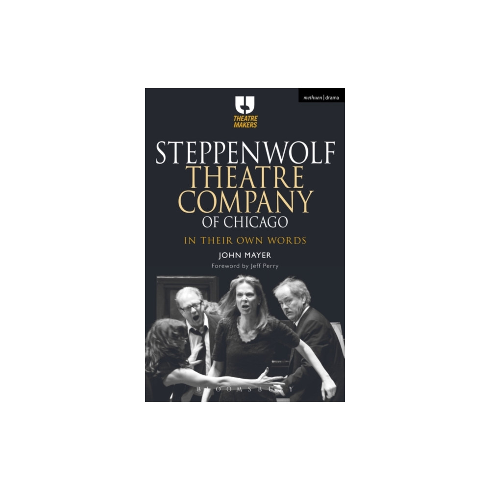 Produktbild för Steppenwolf Theatre Company of Chicago (häftad, eng)