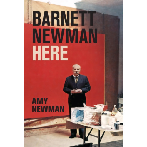 Princeton University Press Barnett Newman (inbunden, eng)