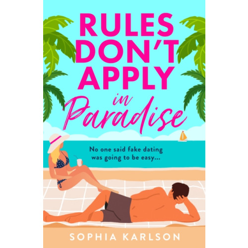 HarperCollins Publishers Rules Don’t Apply in Paradise (häftad, eng)