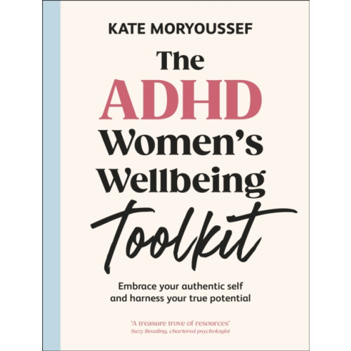 Dorling Kindersley Ltd The ADHD Women's Wellbeing Toolkit (häftad, eng)