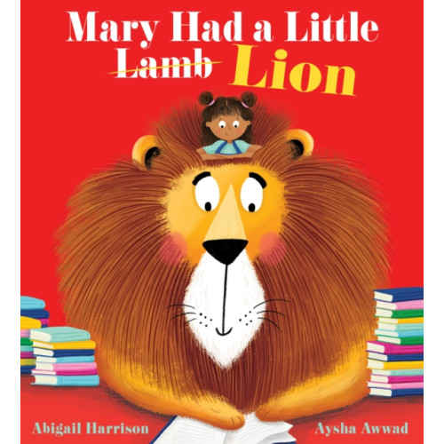 Scholastic Mary Had a Little Lion (häftad, eng)
