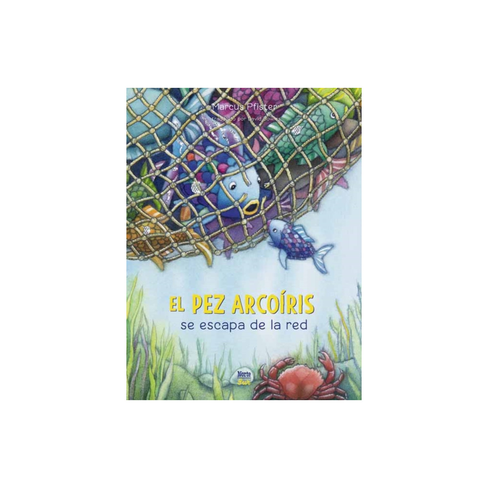 Produktbild för El Pez Arcoiris se escapa de la red (inbunden, spa)