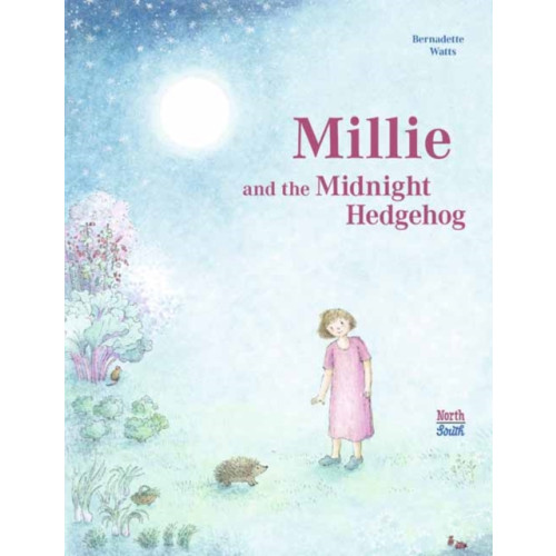 North-South Books Millie and the Midnight Hedgehog (inbunden, eng)