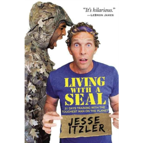 Not Stated Living with a SEAL : 31 Days Training with the Toughest Man on the Planet (häftad, eng)