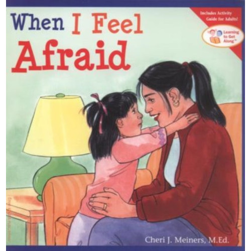 Teacher Created Materials, Inc When I Feel Afraid (häftad, eng)