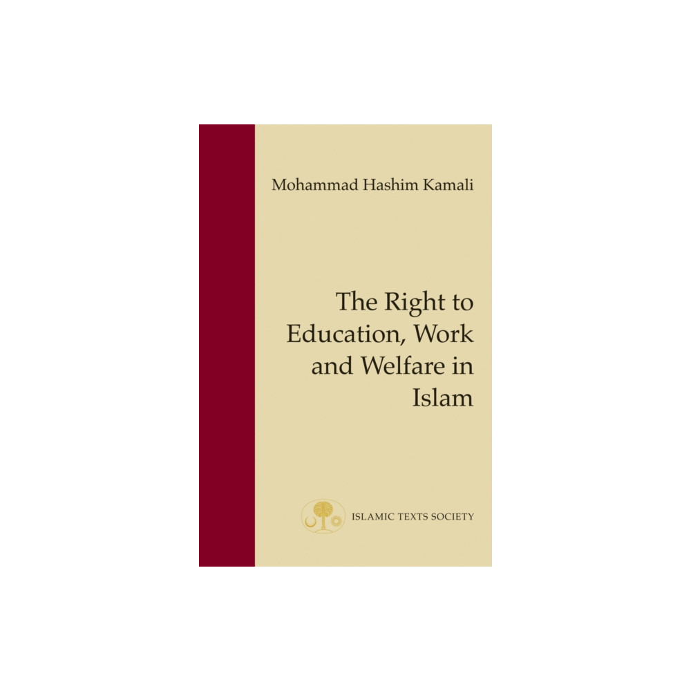 Produktbild för The Right to Education, Work and Welfare in Islam (häftad, eng)