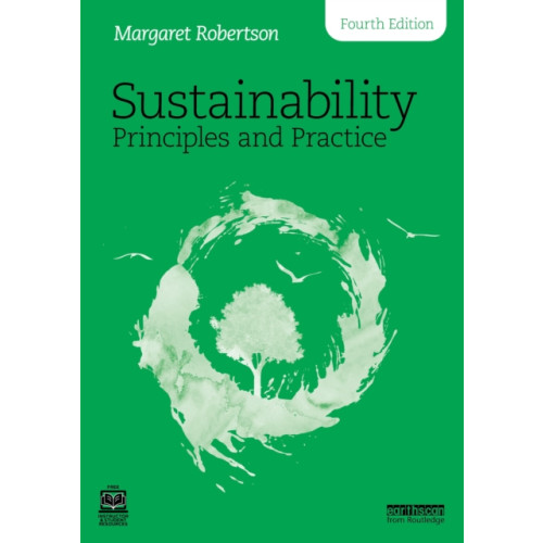 Taylor & francis ltd Sustainability Principles and Practice (häftad, eng)