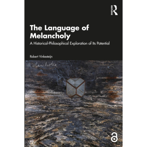 Taylor & francis ltd The Language of Melancholy (häftad, eng)
