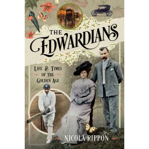 Pen & Sword Books Ltd The Edwardians (inbunden, eng)