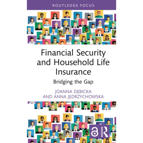 Taylor & francis ltd Financial Security and Household Life Insurance (inbunden, eng)
